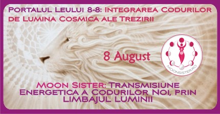 Portalul Leului 8-8: Transmisiune Energetica a codurilor de lumina prin Limbajul Luminii